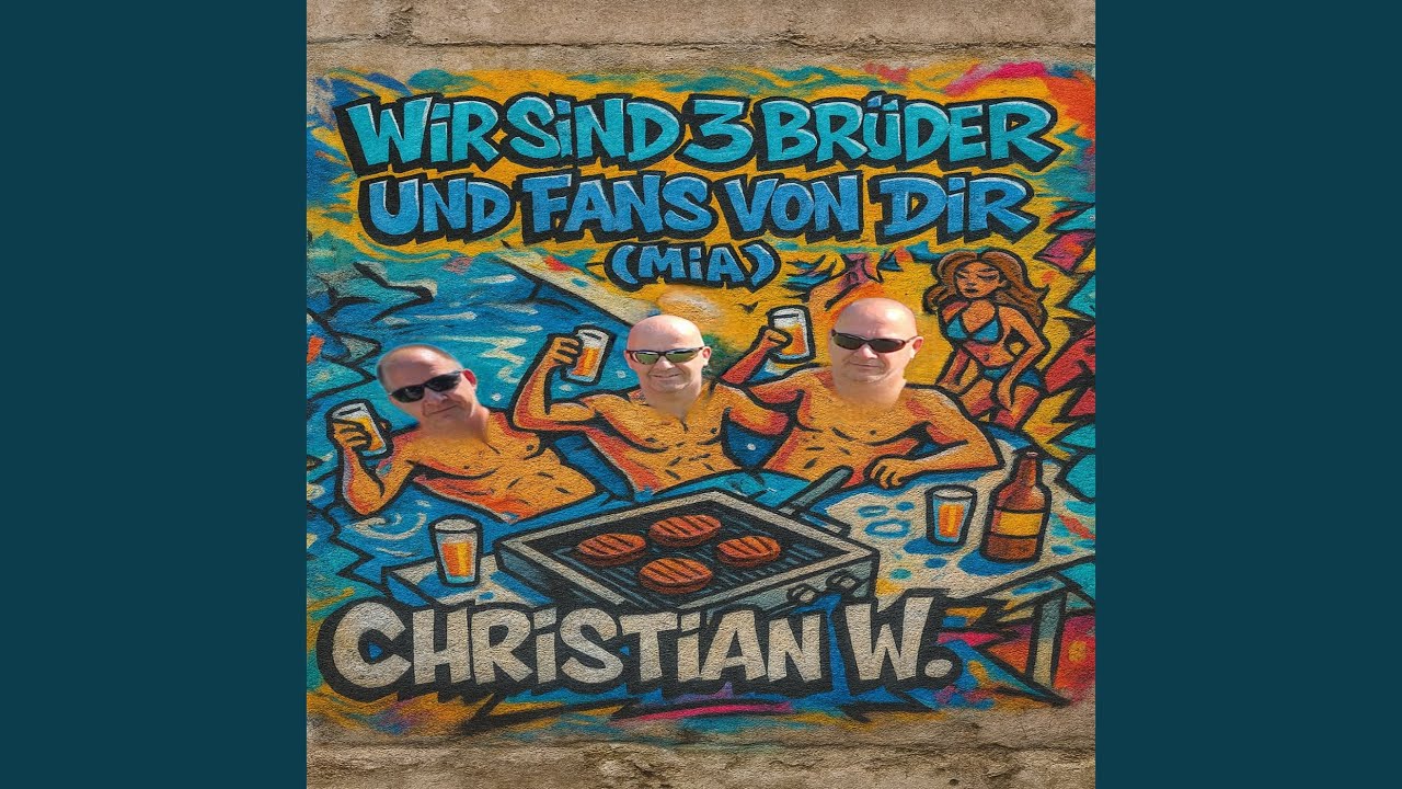 Wir Sind 3 Brüder Und Fans Von Dir (Mia)