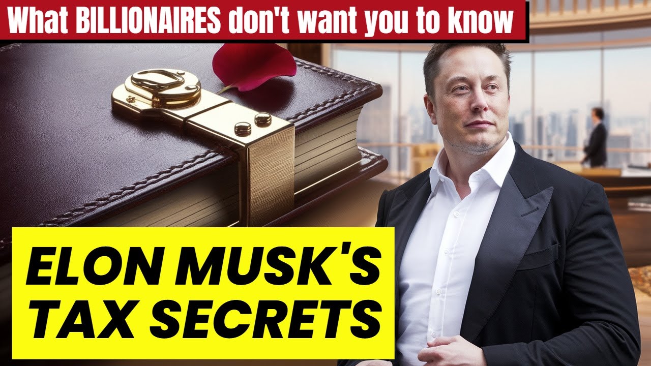 Unlocking Elon Musk's BILLIONAIRE Tax Secrets!