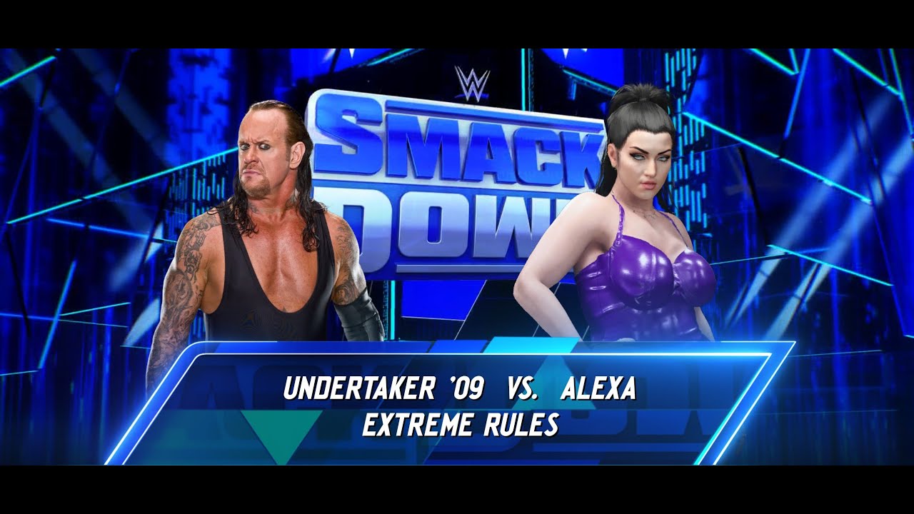 Undertaker vs Alexa | WWE SmackDown Extreme Rules Live Match
