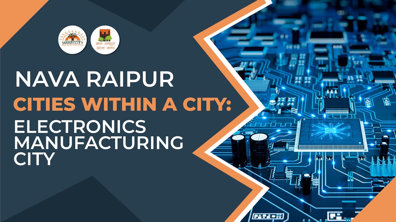 Nava Raipur - Cities within a city : Electronics Manufacturing City #navaraipur  #electronicshub