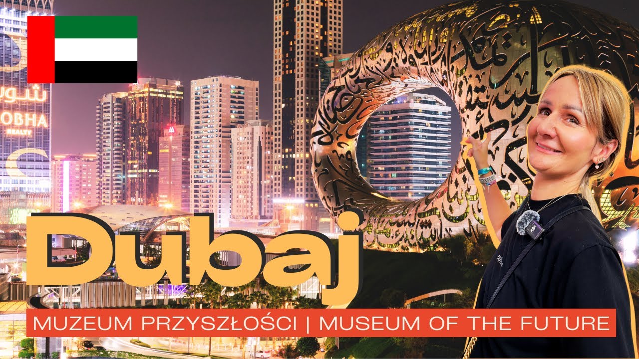 🇦🇪 Muzeum Przyszłości w Dubaju | Museum of the Future