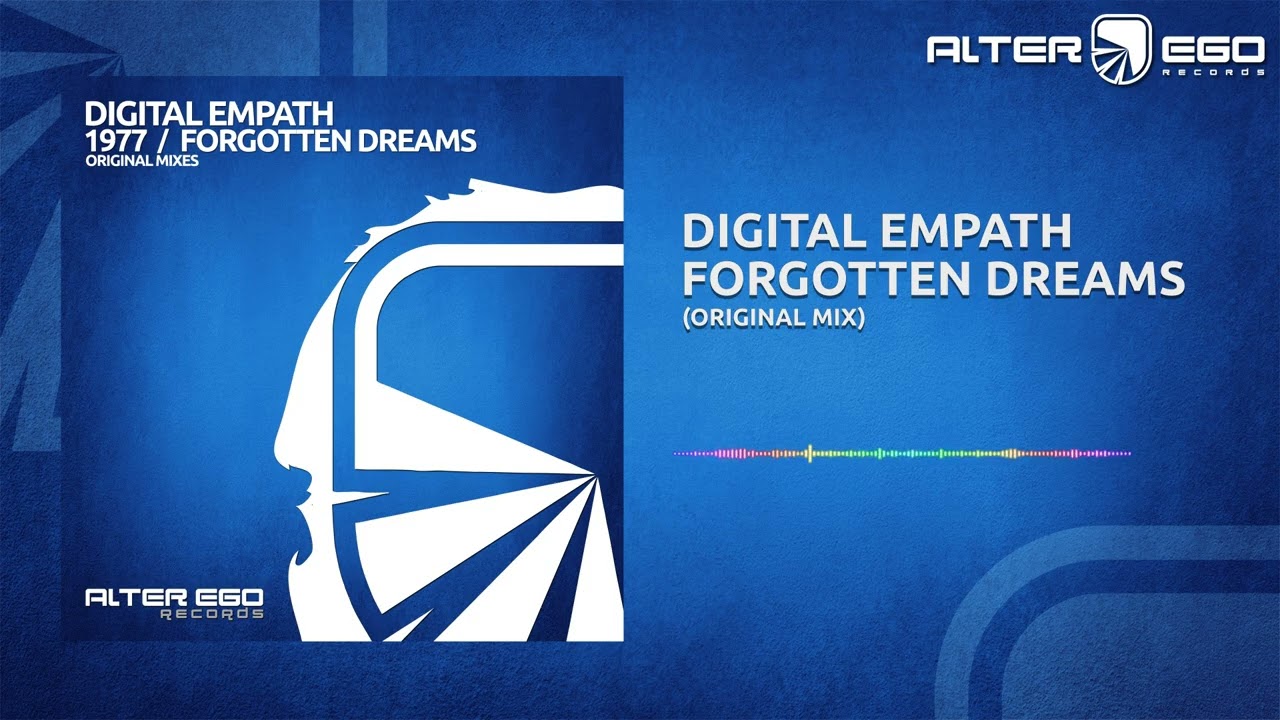 Digital Empath - Forgotten Dream [Trance]