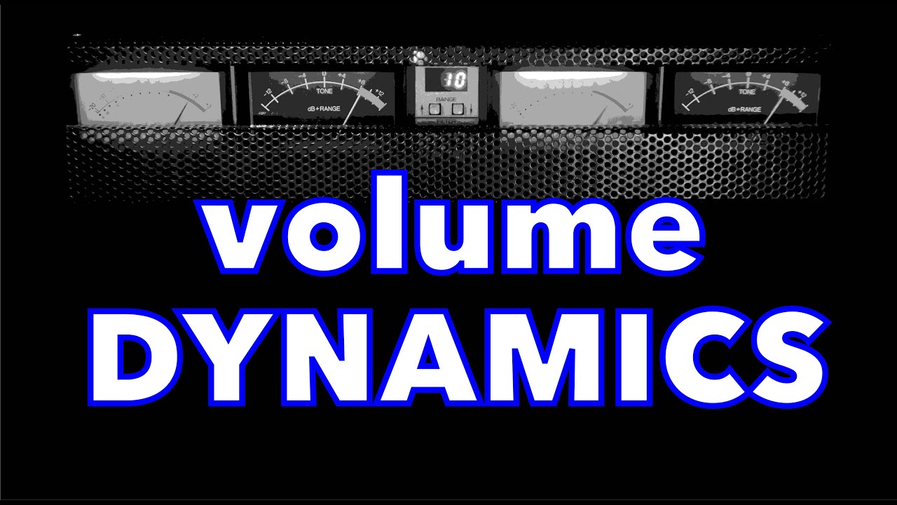 Volume Dynamics (how to make your mixes translate better) - Music Production and Engineering