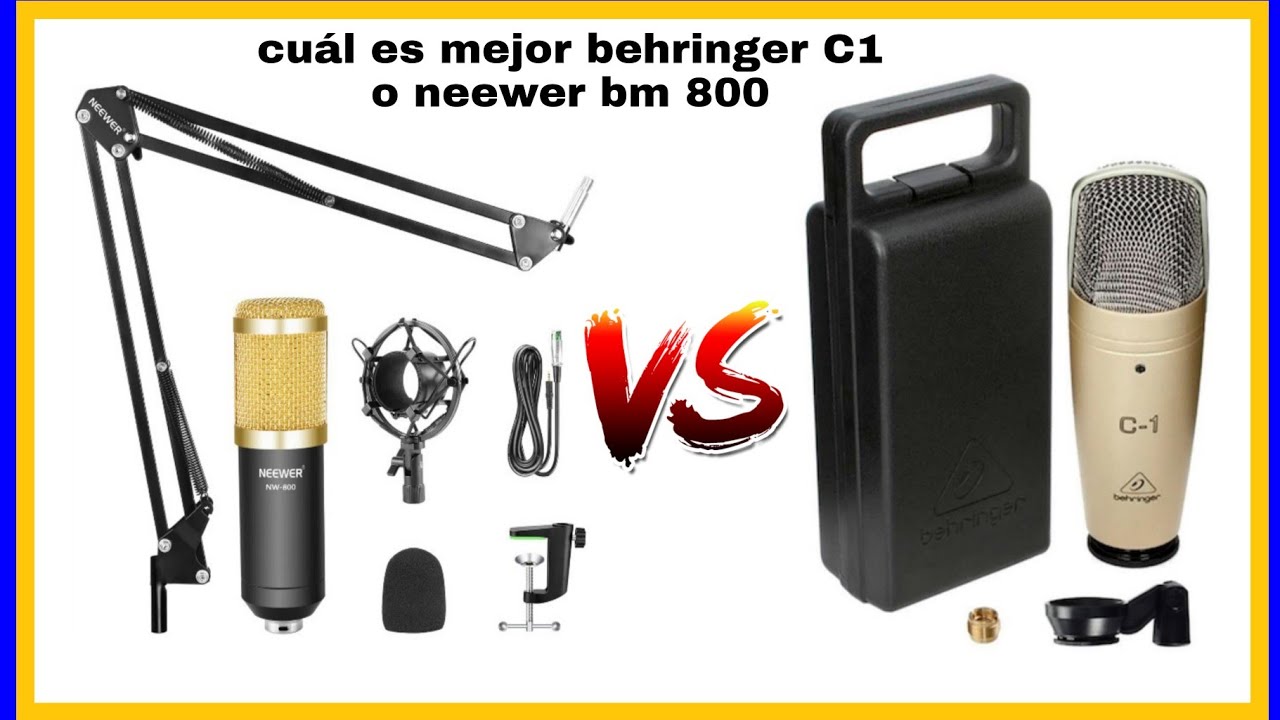 cuál micrófono vale la pena comprar el behringer C1 o neewer bm 800