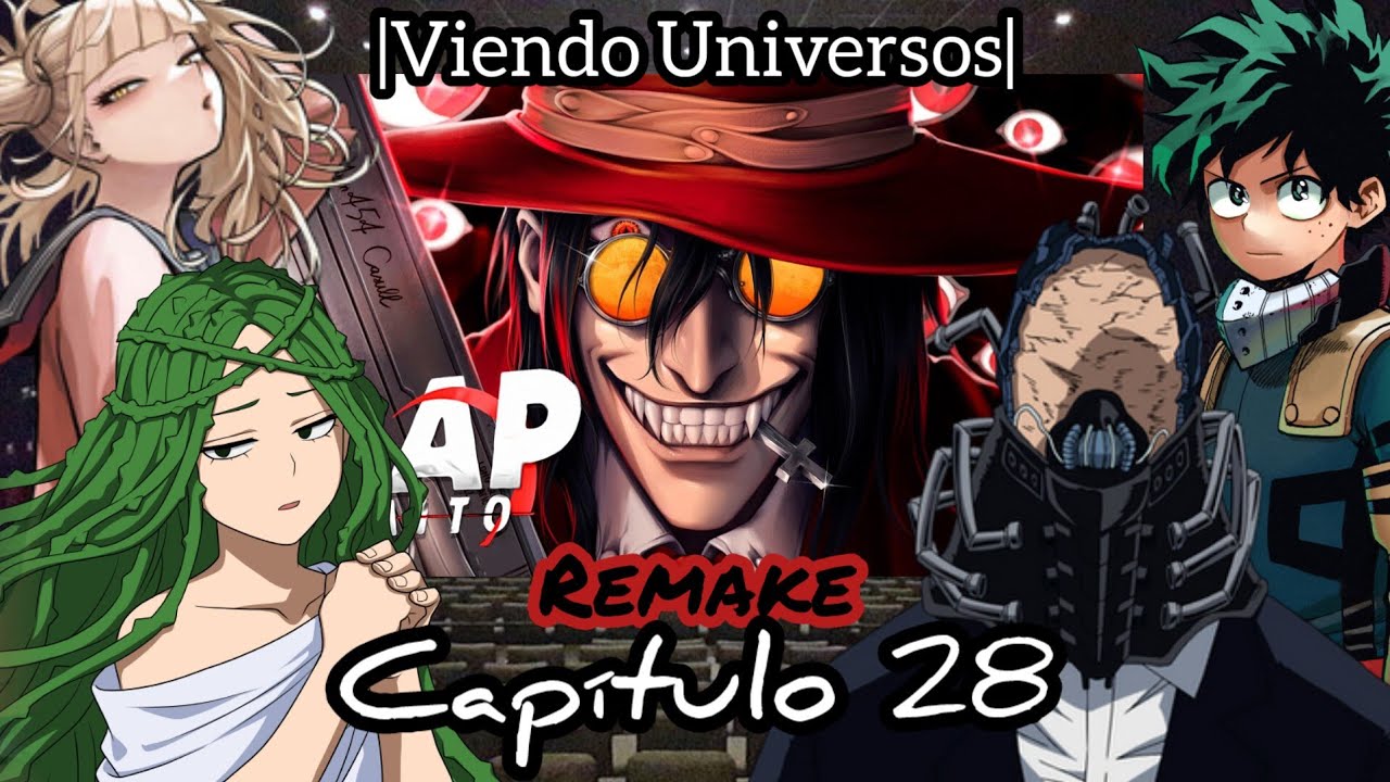 BNHA Viendo Universos| Remake | Capítulo 28 | Alucard: Vampiro
