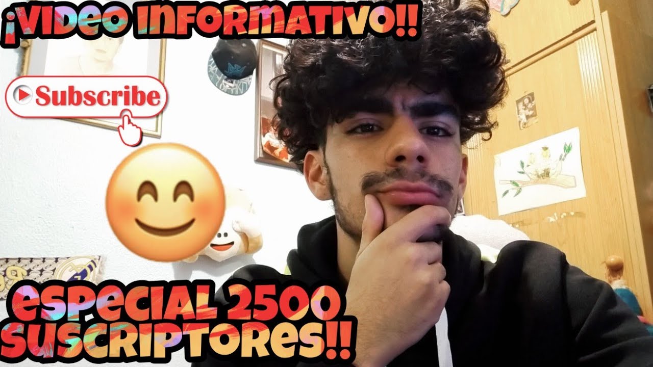 &iexcl;Video Informativo!!! /Especial 2500 Suscriptores- Josemiconflow11