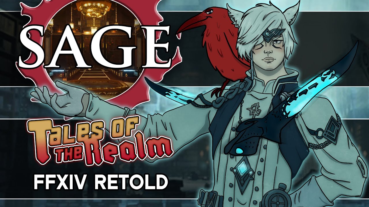 Sage - The Complete Job Story (FFXIV)