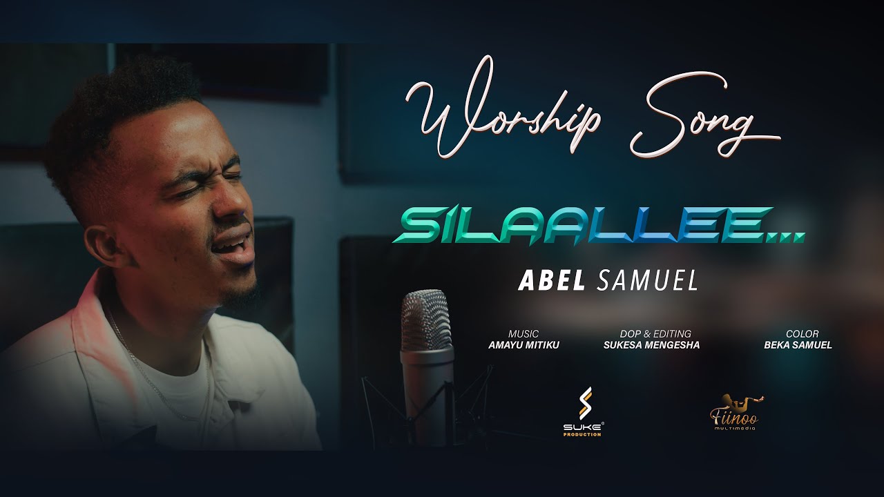 ABEL SAMUEL | SILAALLEE... | NEW WORSHIP SONG 2023 |