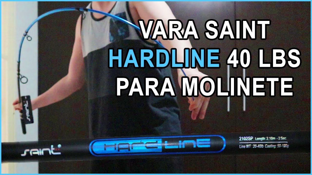 VARA SAINT HARDLINE 40 LIBRAS PARA MOLINETE