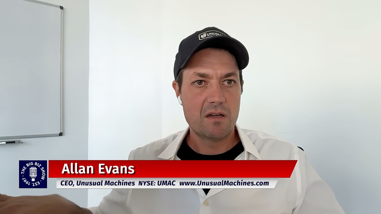 Allan Evans | CEO of Unusual Machines | The Big Biz Show
