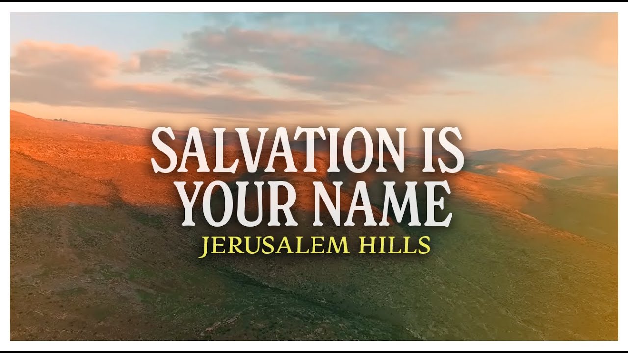 Joshua Aaron 🎶 Salvation is Your Name (feat. Mike Weaver) Lyric Video - Jerusalem Hills