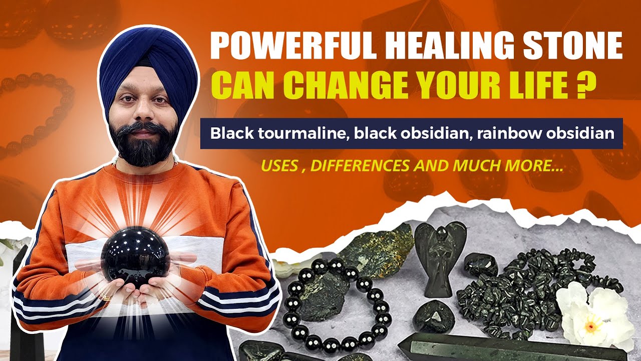Black Tourmaline | Black Obsidian | Rainbow Obsidian, Differences And Uses, Stone of Protection