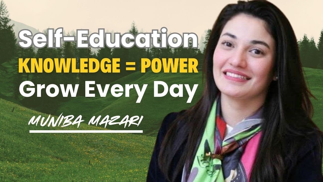 The Power of Daily Self-Education – Transform Your Life in 2026 | Muniba Mazari Inspirational Speech