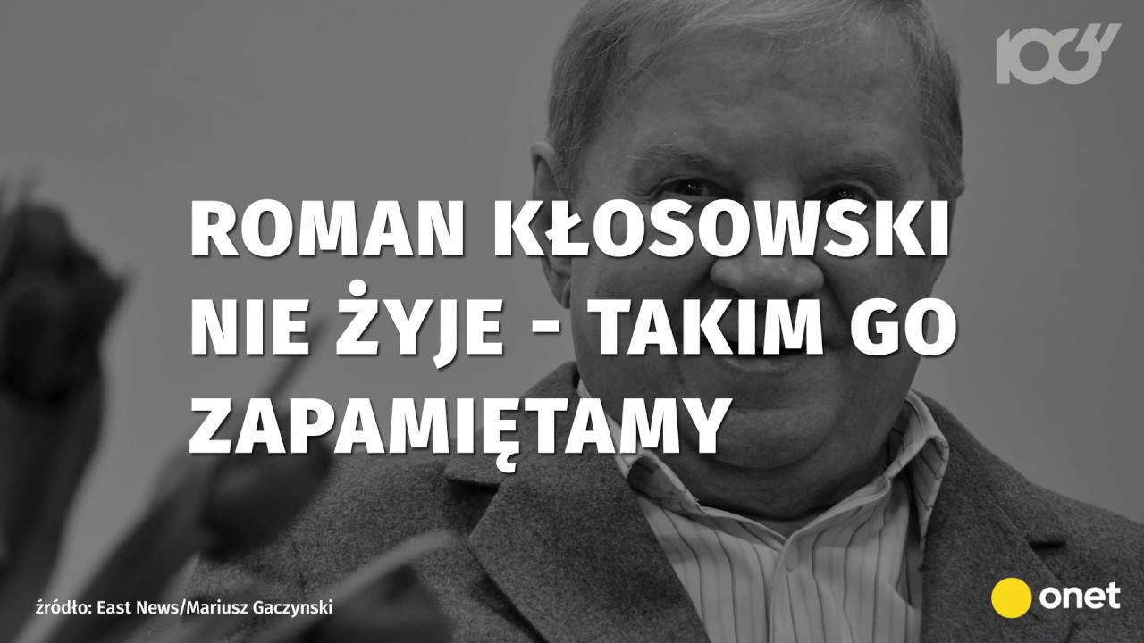 Nie żyje Roman Kłosowski. Takim go zapamiętamy | Onet100