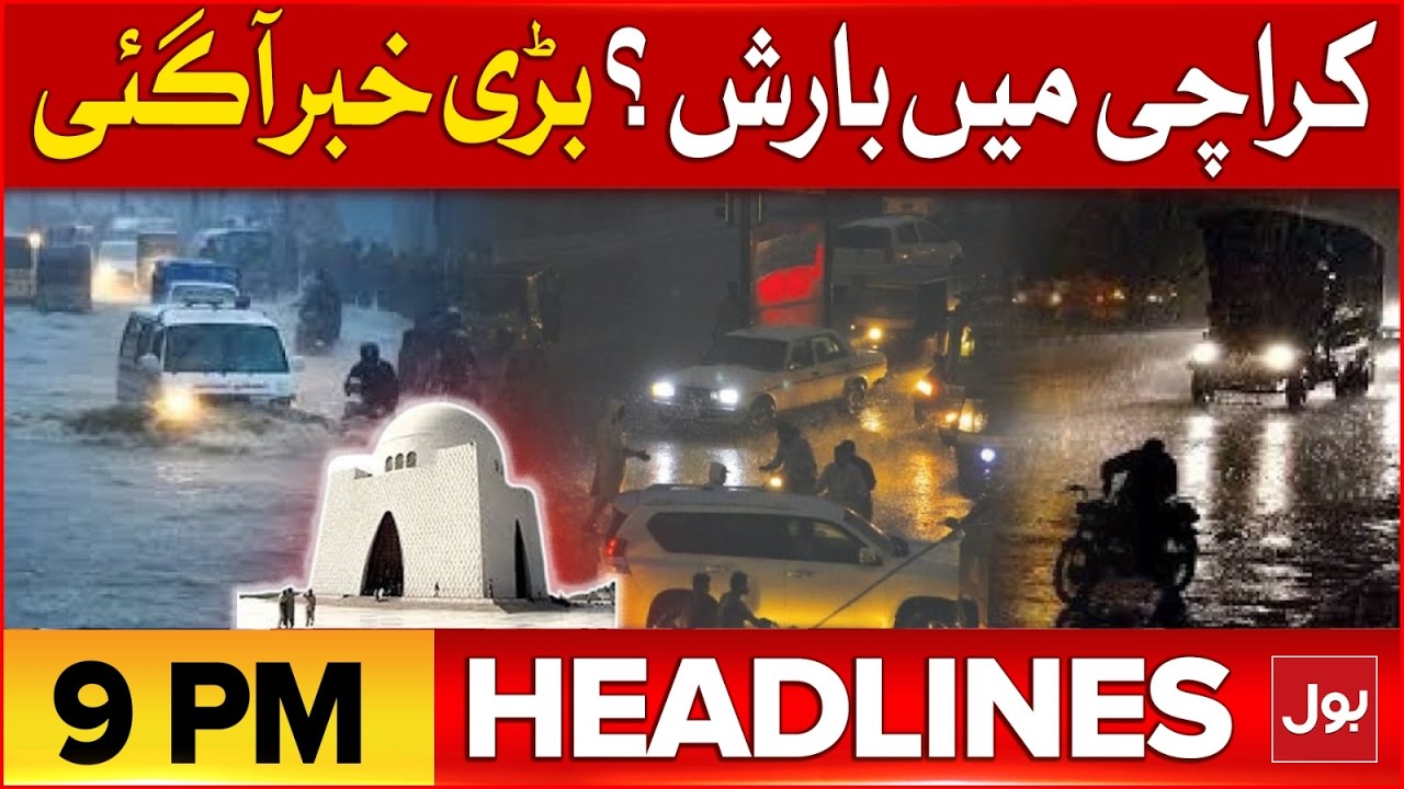 Imran Khan Health Update | BOL News Headlines at 9 PM | Karachi Weather Update | Rain Expected