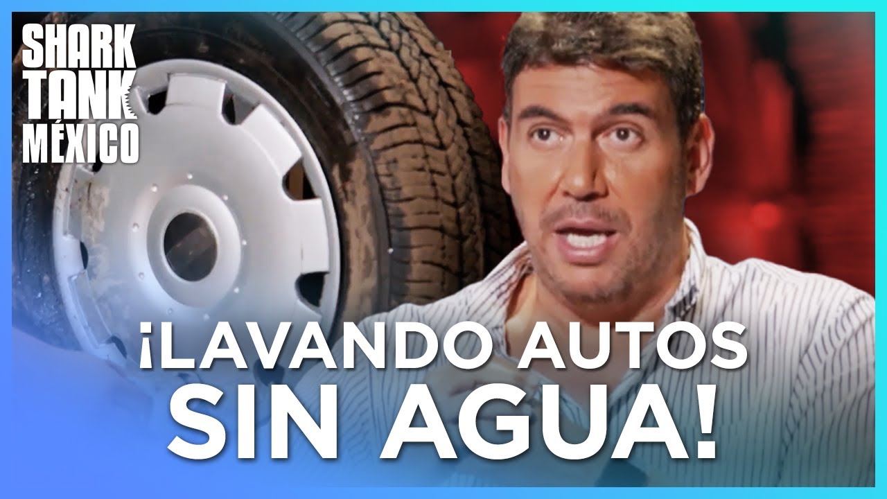 ¡Un producto para lavar autos sin agua! | Shark Tank México