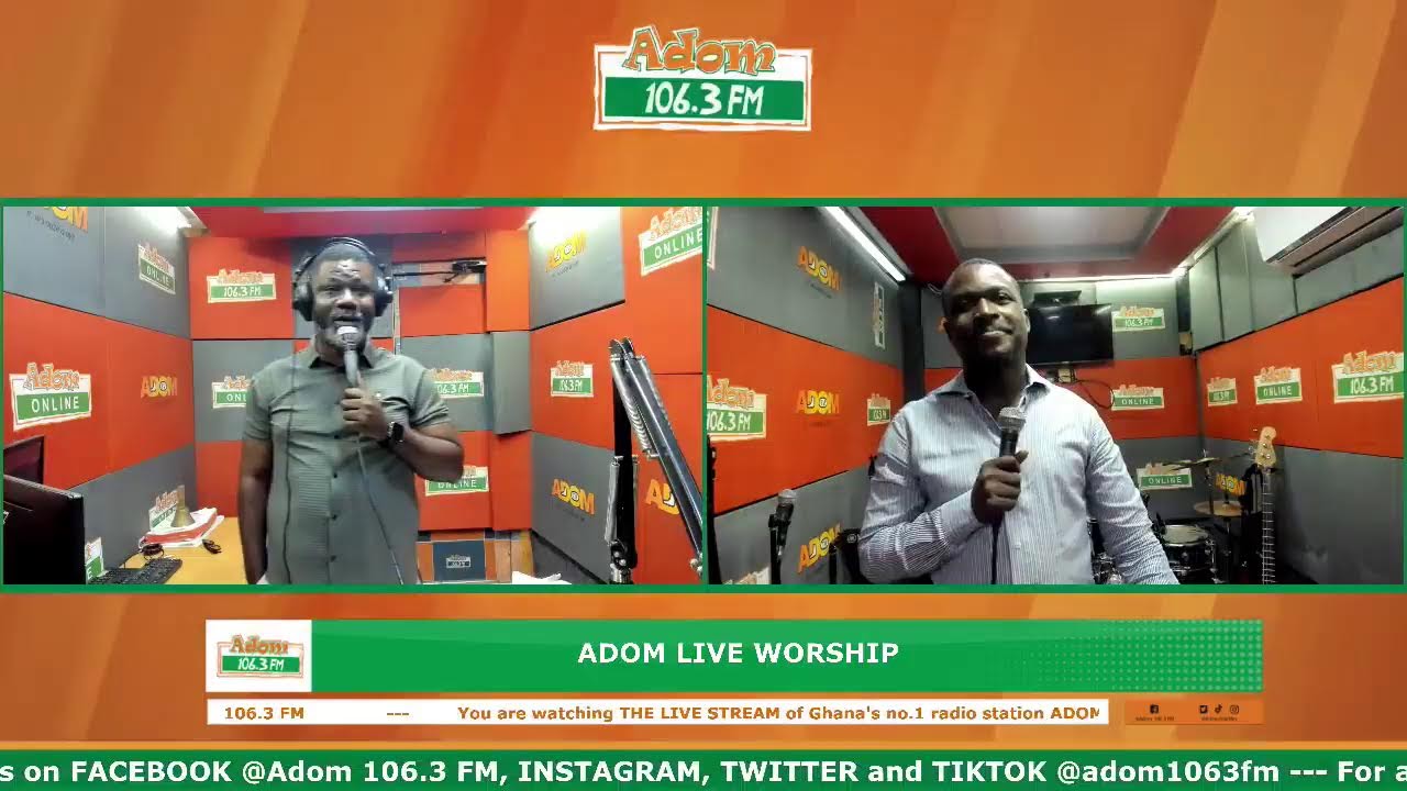 Adom Live Worship on Adom 106.3 FM with Prophet Nana Yaw Sarfo & Minister Kwesi Kwakye(12-02-26)