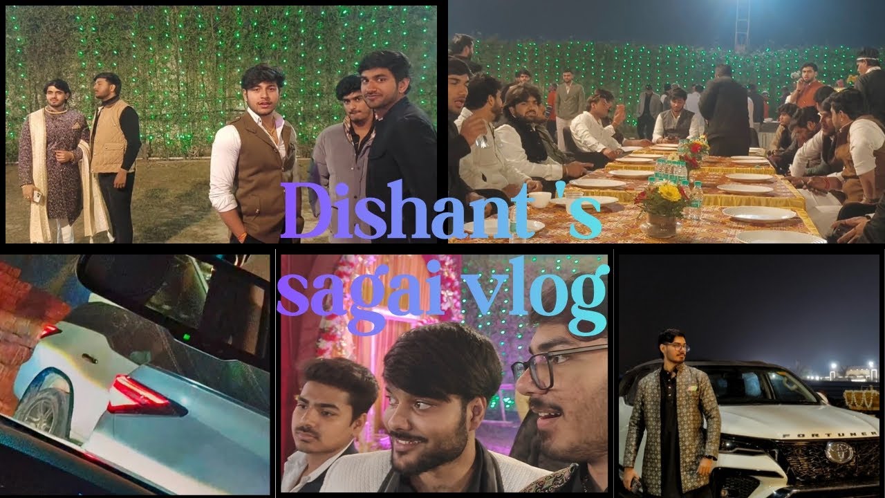 Apne Dishant bhai ki sagai ka 🤟🎉❣️🕺Full |vlog | #viral #trending#shortvideo #sagai #shorts #fortuner
