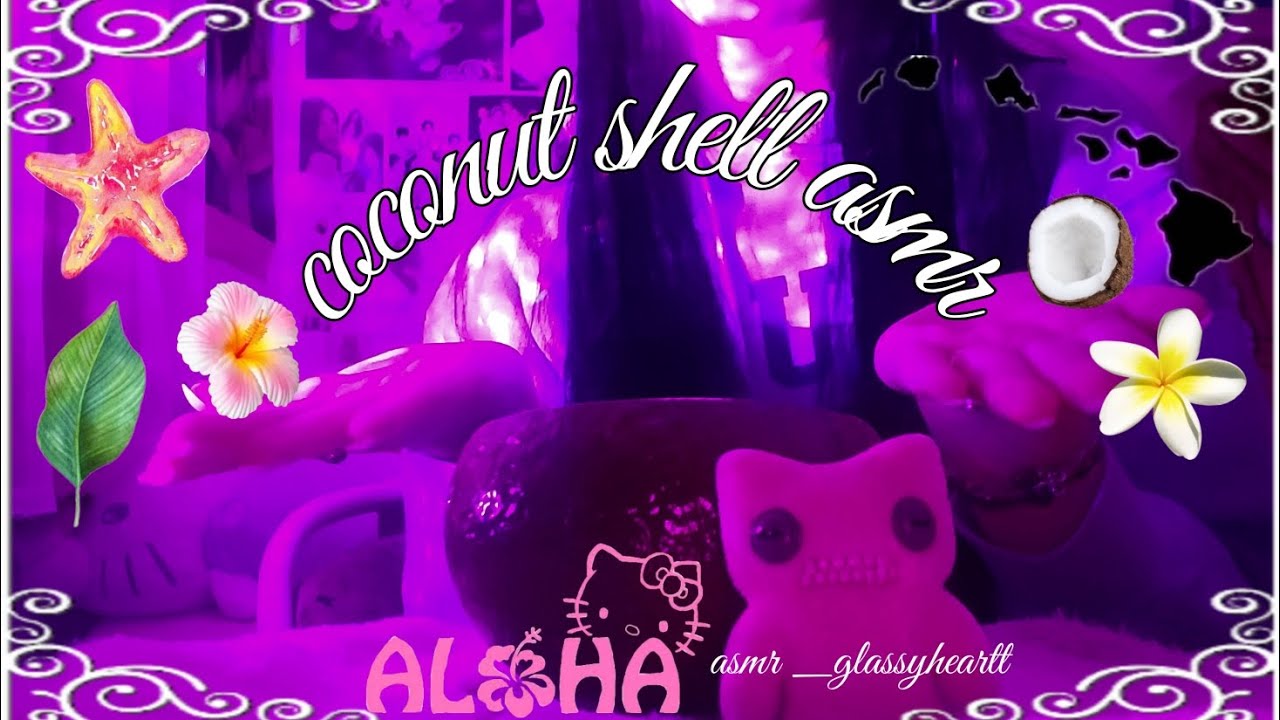 Asmr coconut shell (tapping and scratching for 10 minutes)  🌺•.•°.•