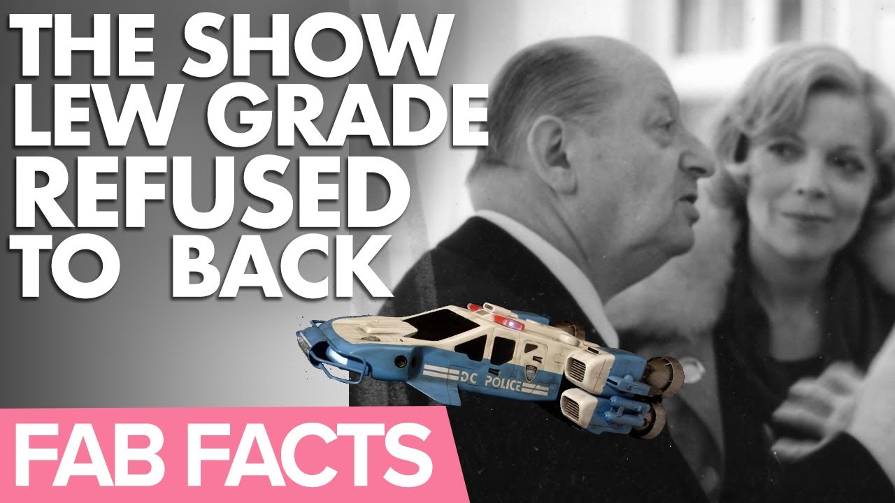 FAB Facts: The One Gerry Anderson Show Lew Grade Refused to Back