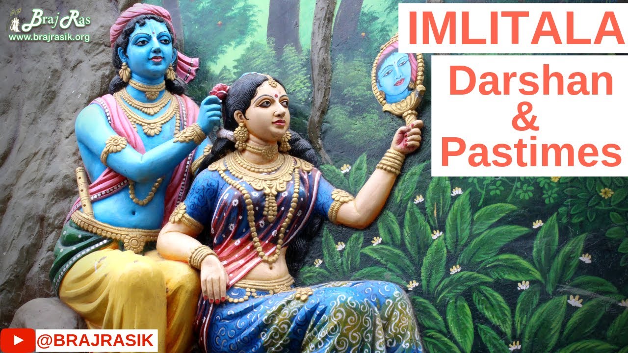Imlitala - Darshan And Pastimes (Eng Sub) | Vrindavan | Braj Ras