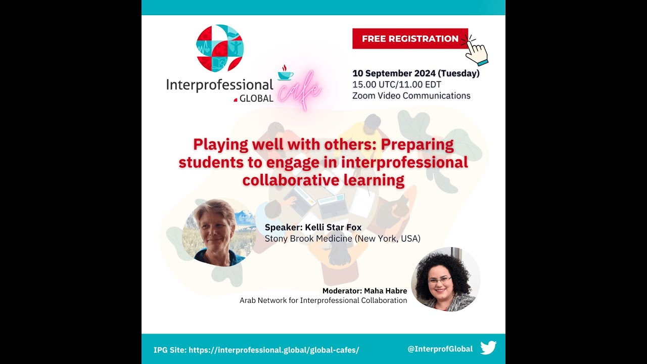 Global Cafe: Playing well with others: Preparing students to engage in IPCL