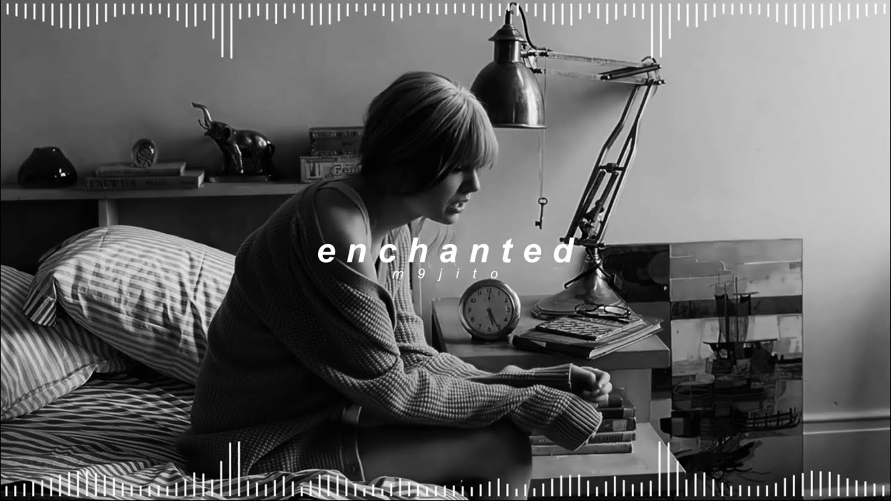 taylor swift - enchanted ( 𝘀𝗹𝗼𝘄𝗲𝗱 + 𝗿𝗲𝘃𝗲𝗿𝗯 )