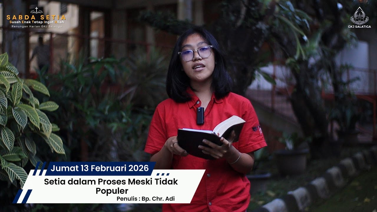 Sabda SETIA Jumat 13 Februari 2026 - Renungan Harian GKJ Salatiga