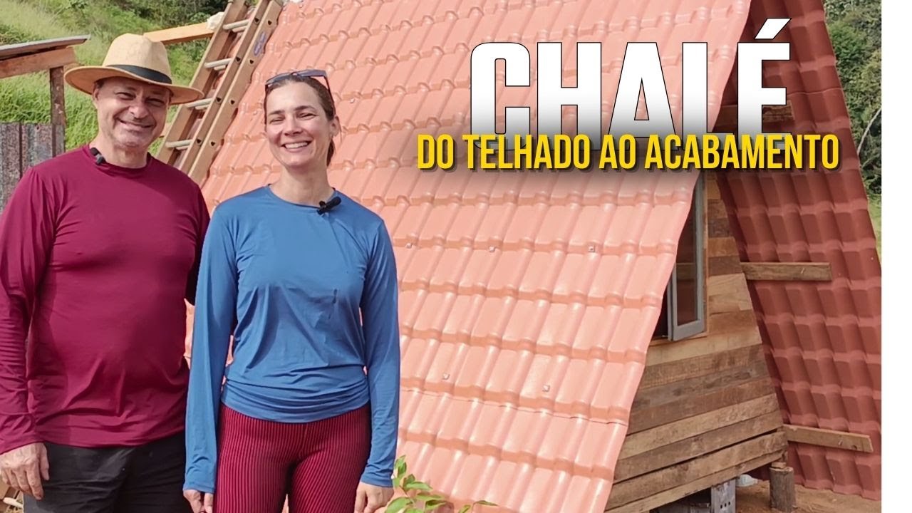 CHALÉ EM CONSTRUÇÃO | Parte 2
