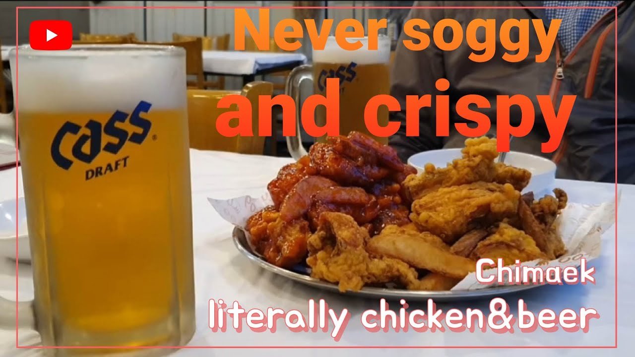 Chimaek, literally means chicken & beer in Korean.