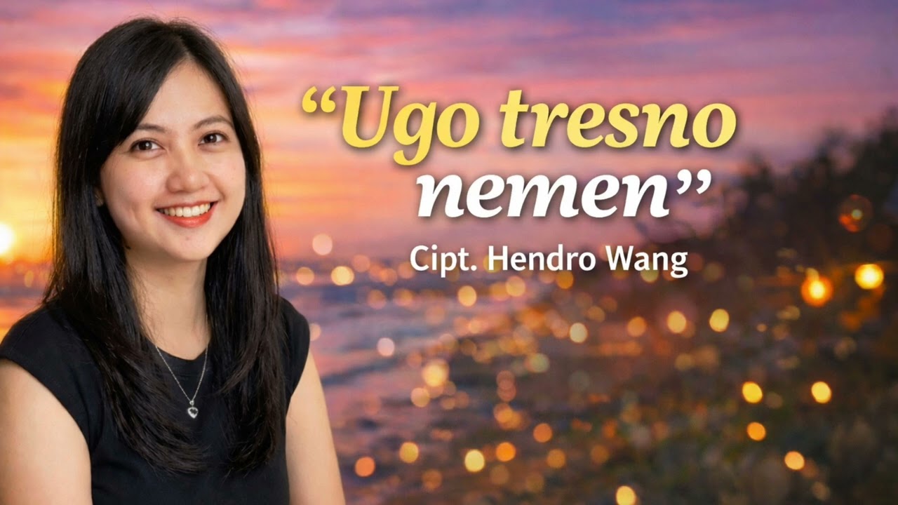 Ugo tresno nemen - Cipt. Hendro Wang