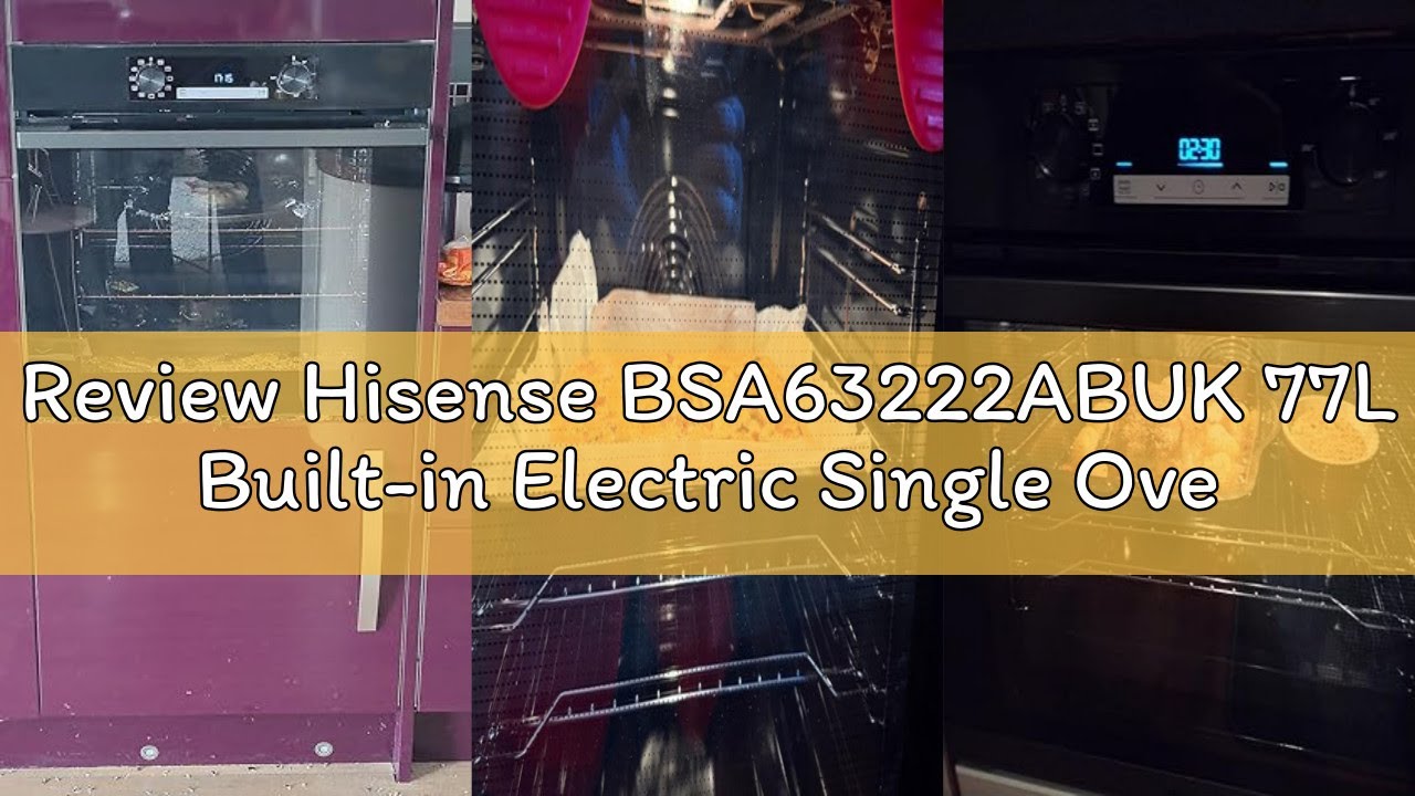 Review Hisense BSA63222ABUK 77L Built-in Electric Single Oven - Jet black - A Rated, 59.5 x 56.4 x 5