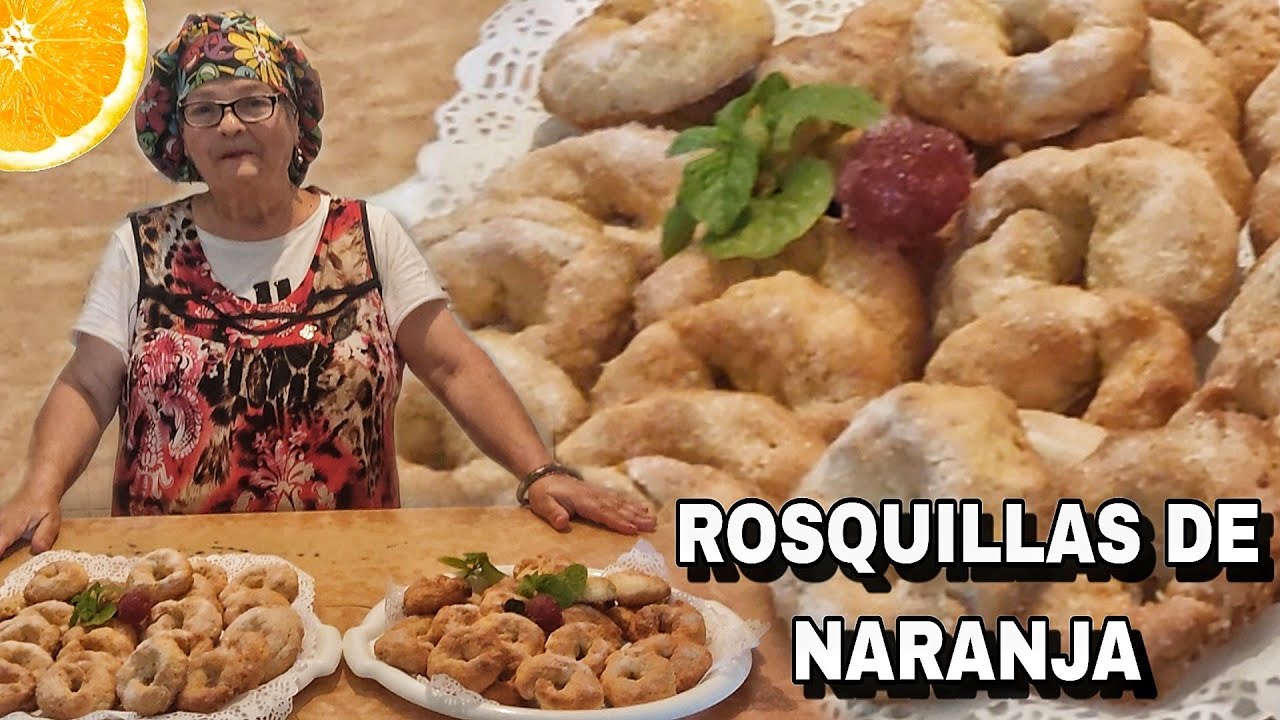 ROSQUILLAS DE NARANJA CON MANTECA DE CERDO. Deliciosos. María la pastelera - Recetas paso a paso.