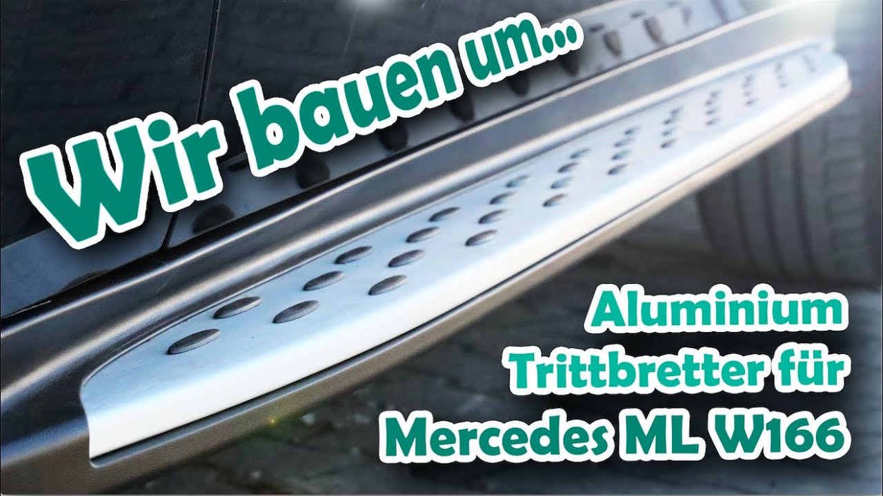 Mercedes-Benz ML W166 - Aluminium Trittbretter Montageanleitung (DM Autoteile)