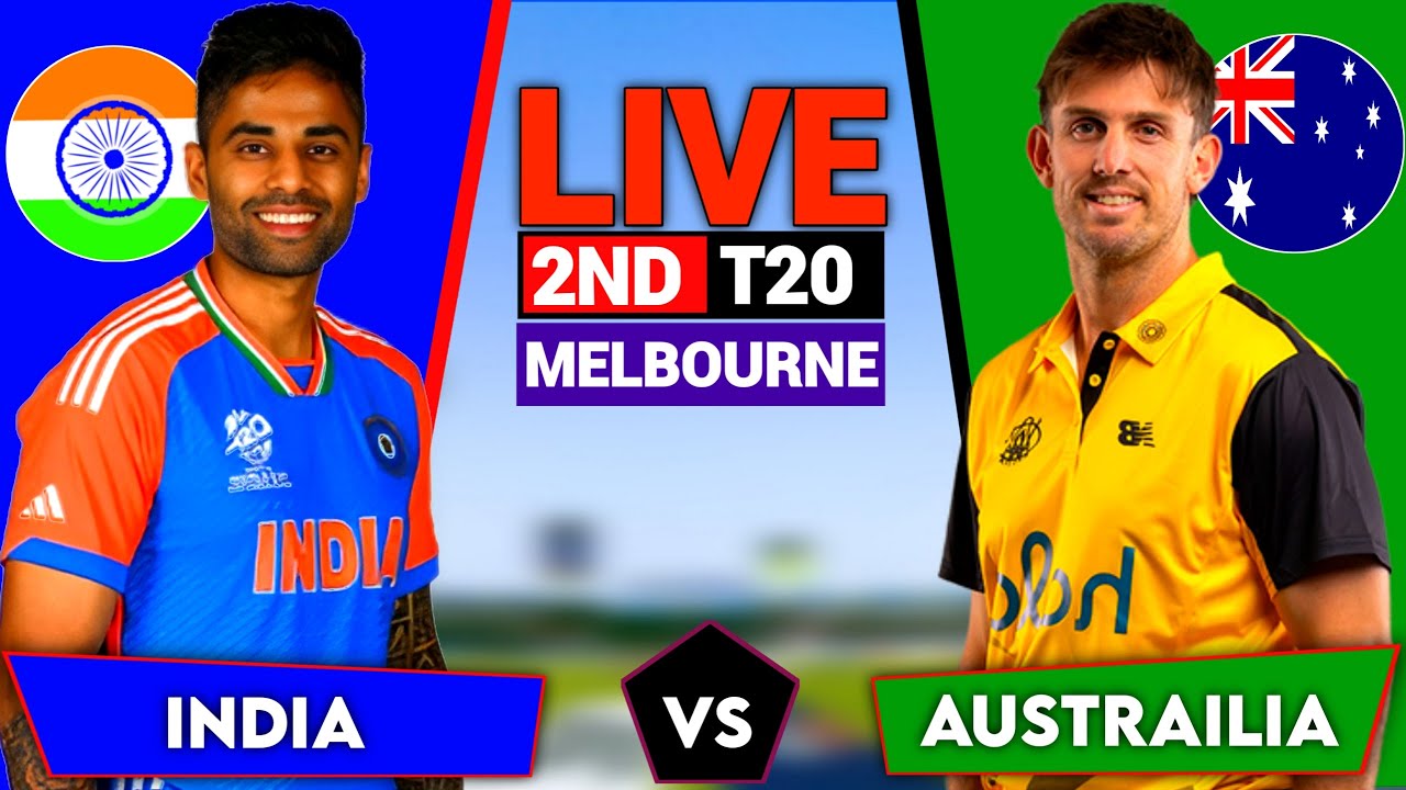 India vs Australia, 2nd T20I | Live Cricket Score & Commentary, IND vs AUS  live match today