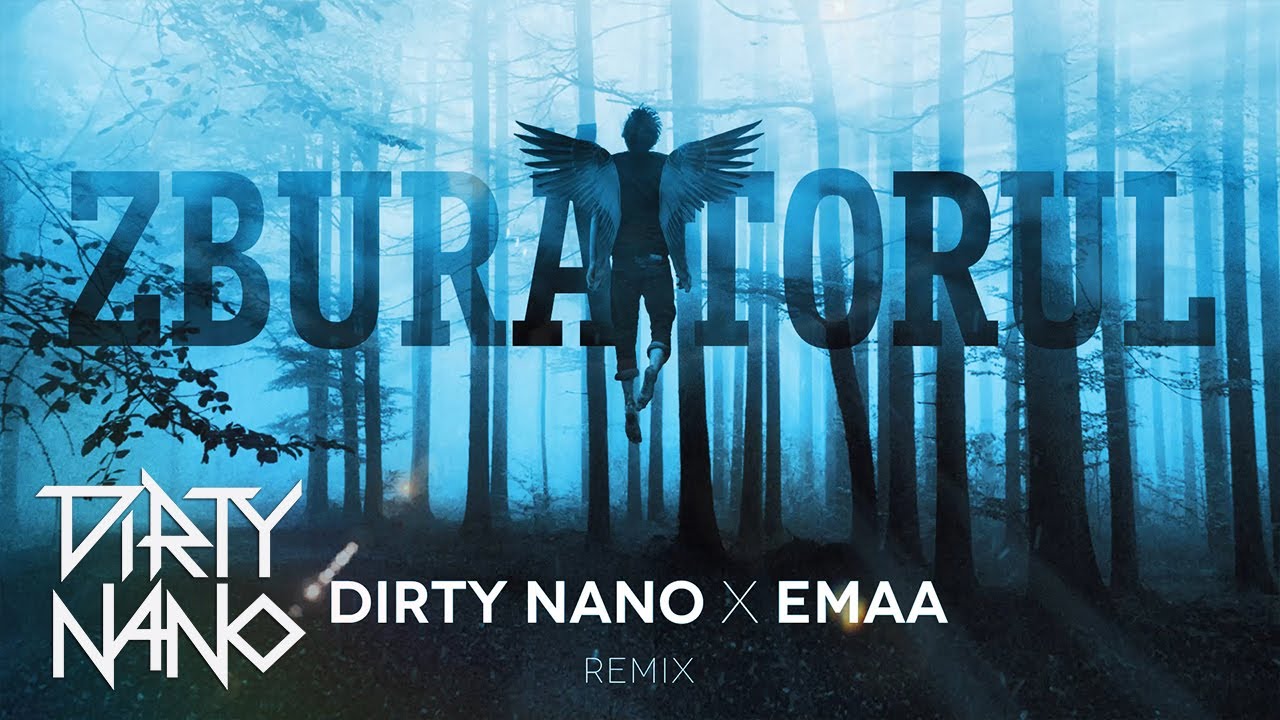 Dirty Nano ✖️ EMAA - Zburatorul | REMIX