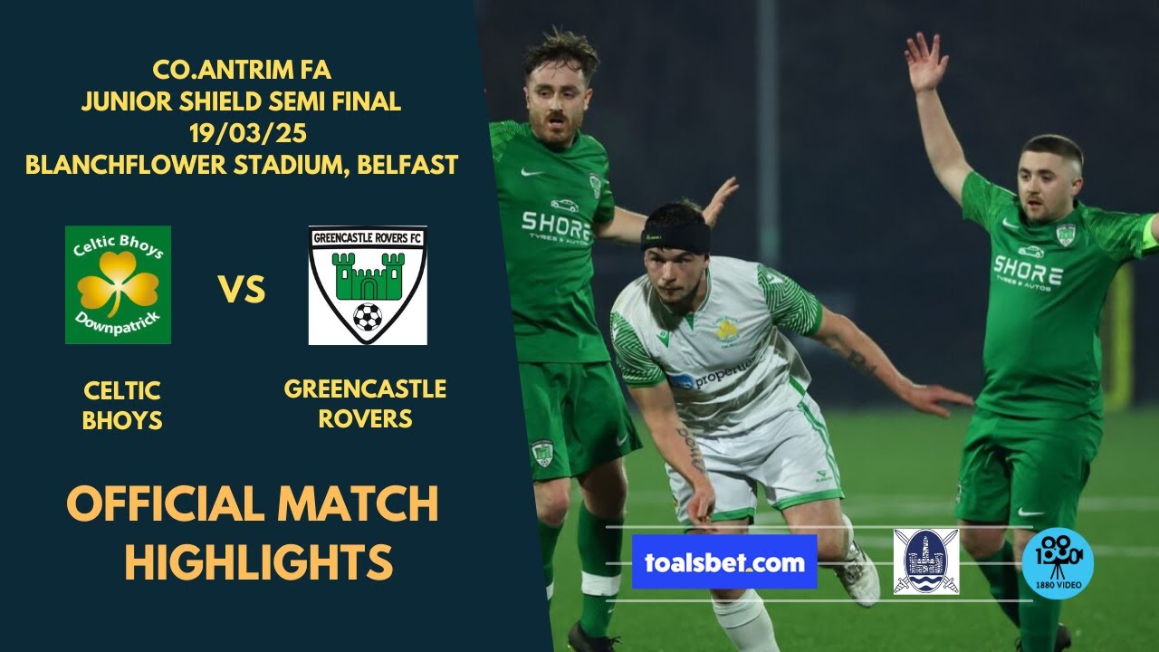 Co.Antrim FA Football - Junior Shield Semi final - Celtic Bhoys v Greencastle Rovers