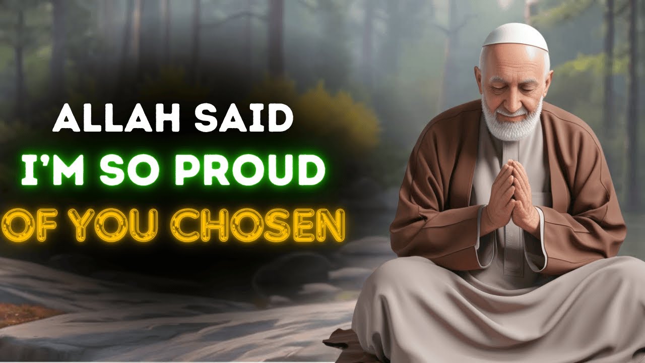 Allah Is Proud of You, Chosen One — He’s About to Publicly Elevate You with Honor / ISLAMIC WISDOM