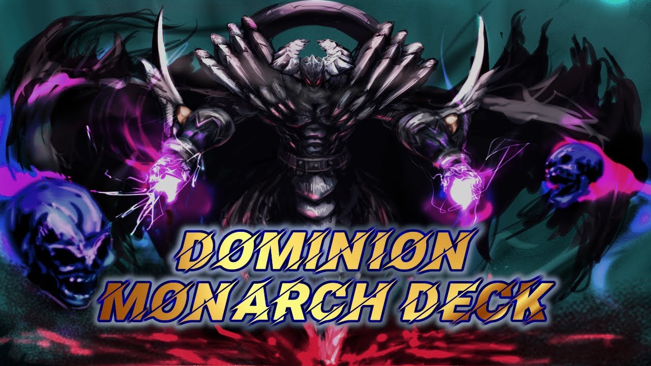Dominion Monarch Deck - Yu-Gi-Oh! LOTD Link Evolution: Requiem Final - May 2022