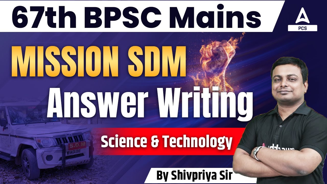 67th BPSC Mains Answer Writing | 67th BPSC Mains Preparation | Science & Technology by Shivpriya Sir