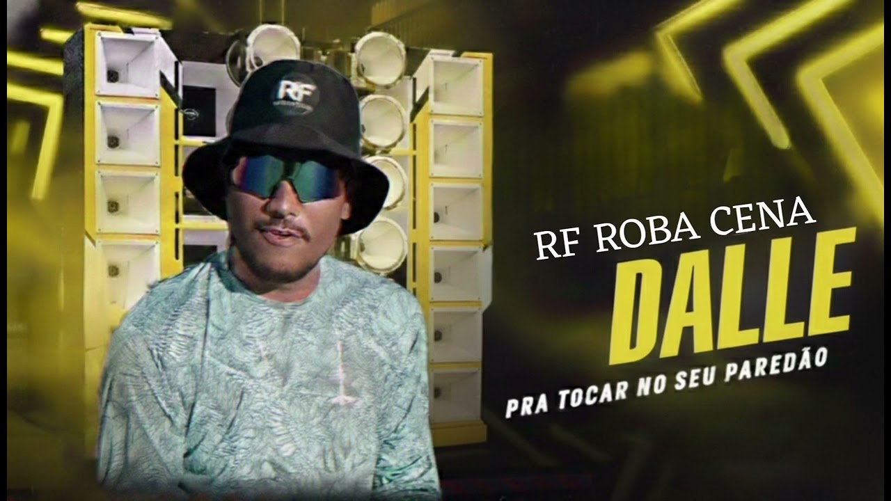 RF ROBA CENA DALLE PRA PAREDÃO