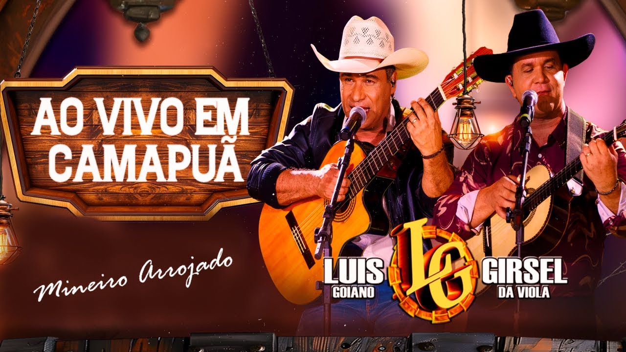 Mineiro Arrojado - Luís Goiano e Girsel da Viola, Marcos e André Irmãos Diamantes Ao Vivo em Camapuã
