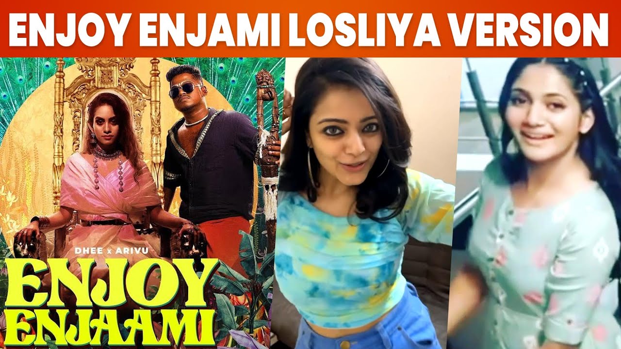 Enjoy Enjami ஆல்யாவை தொடர்ந்து ஜனனி, லொஸ்லியா என Viral Reach  | Enjoy Enjaami Losliya Dance | Dhee