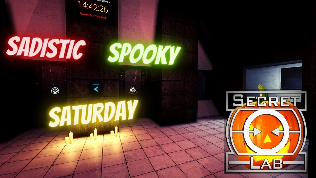 SCP: Secret Laboratory The Sadistic Spooky Saturday
