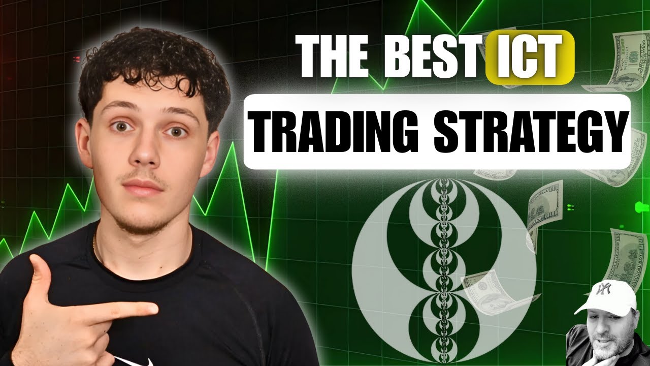 The Best ICT Trading Strategy in 2025