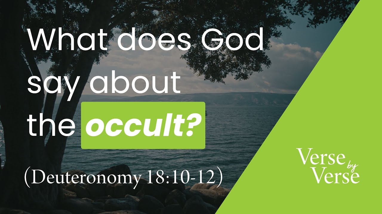 What Does God Say About Witches and the Occult? (Deuteronomy 18:10-12) | Verse by Verse
