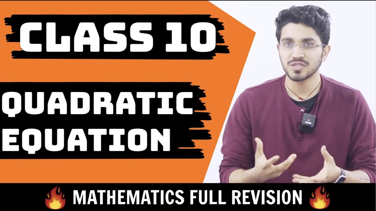 Quadratic Equation | Class 10 Mathematics for Board Exams