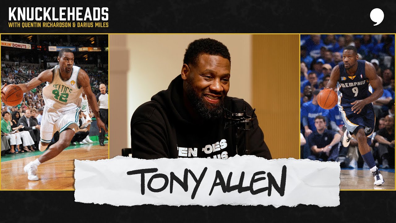 Tony Allen on Being a Lockdown Defender, Winning with Boston in 2008, Being a Memphis Legend & More