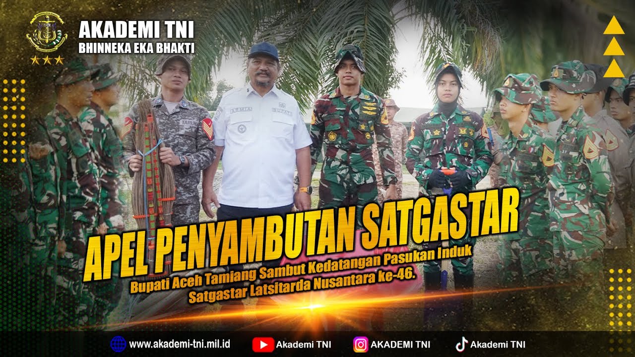 SATGASTAR LATSITARDA NUSANTARA KE 46 DI SAMBUT OLEH BUPATI ACEH TAMIANG