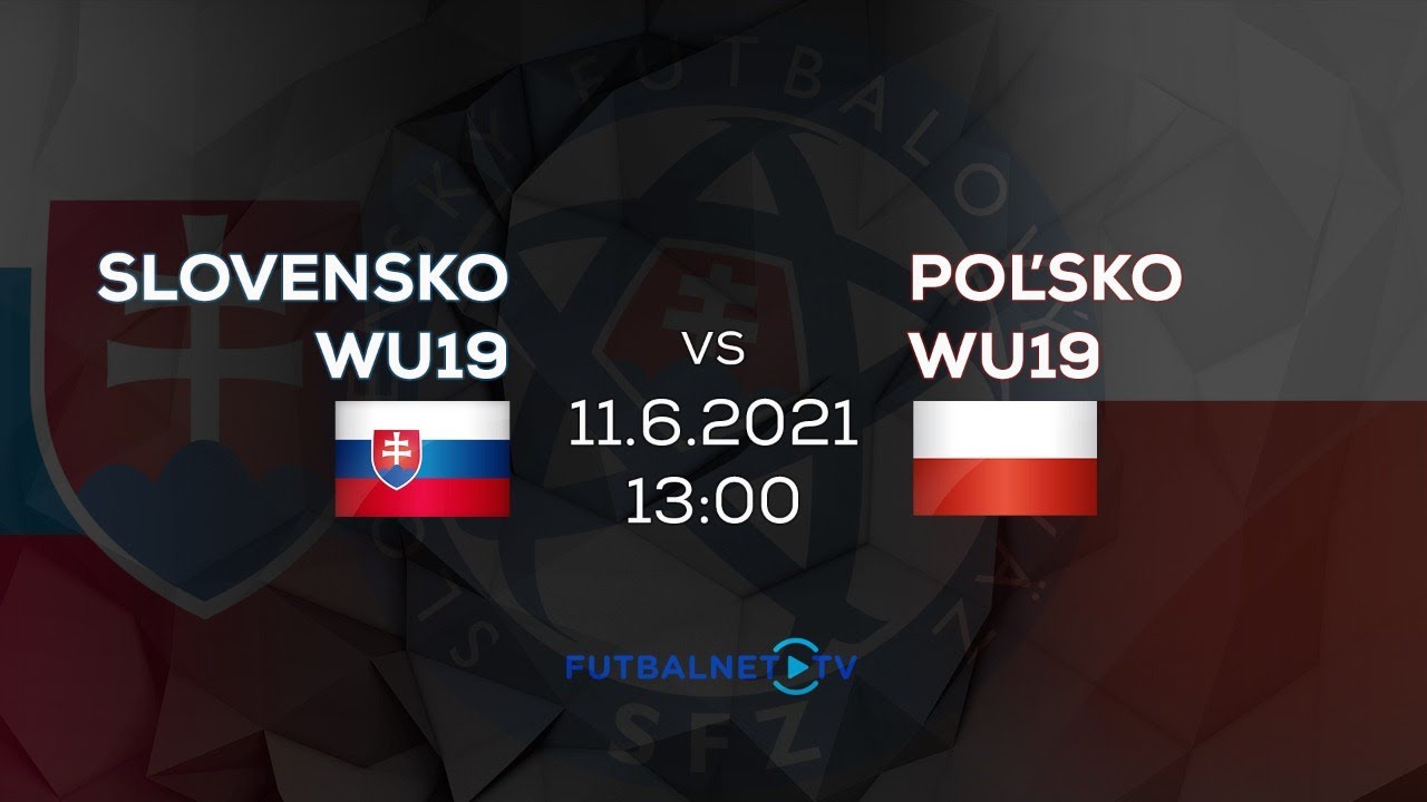 Medzištátny prípravný zápas WU19: Slovensko - Poľsko